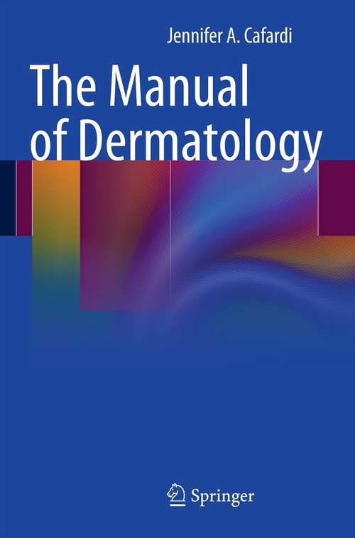 Book cover of The Manual of Dermatology