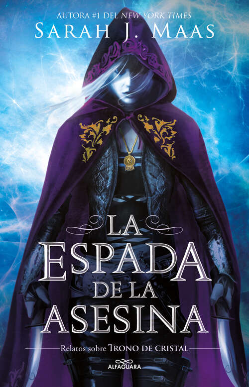 Book cover of La espada de la asesina: Relatos de Trono de Cristal (Trono de Cristal: Volumen)