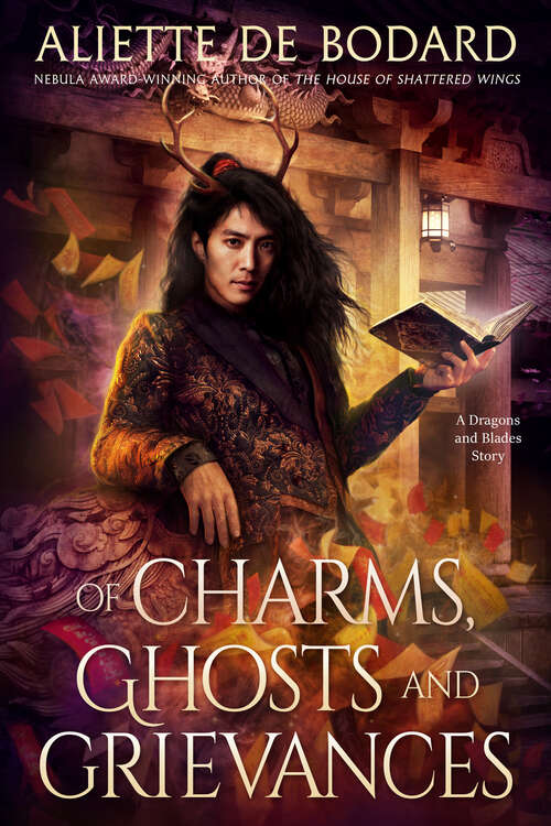 Book cover of Of Charms, Ghosts and Grievances: A Dragons and Blades Story (Dragons and Blades)