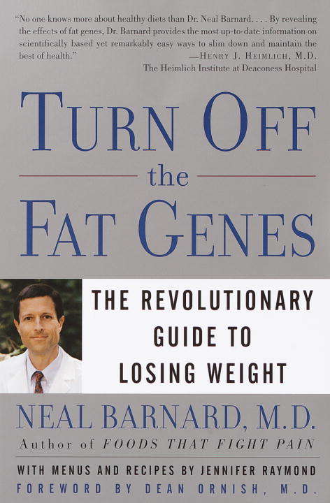 Book cover of Turn off the Fat Genes: The Revolutionary Guide to Losing Weight