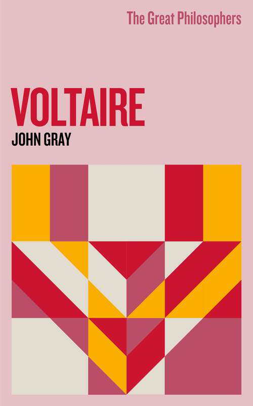 Book cover of The Great Philosophers: Voltaire