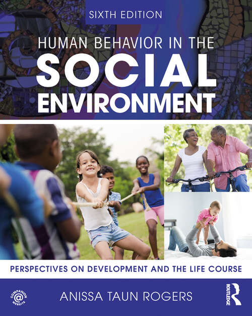 Book cover of Human Behavior in the Social Environment: Perspectives on Development and the Life Course (6)