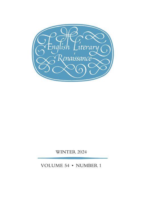 Book cover of English Literary Renaissance, volume 54 number 1 (Winter 2024)