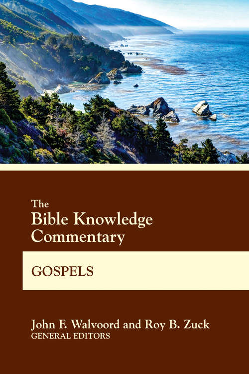 Book cover of The Bible Knowledge Commentary Gospels (BK Commentary)