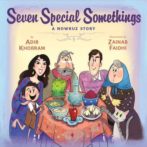 Book cover of Seven Special Somethings: A Nowruz Story