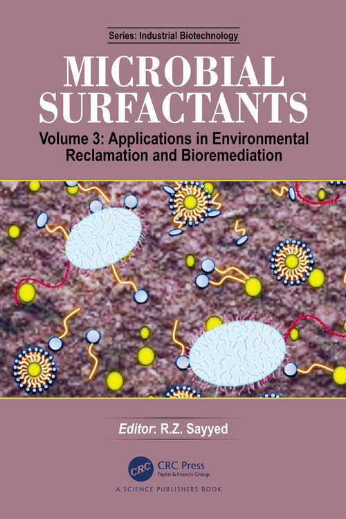 Book cover of Microbial Surfactants: Volume 3: Applications in Environmental Reclamation and Bioremediation (Industrial Biotechnology)