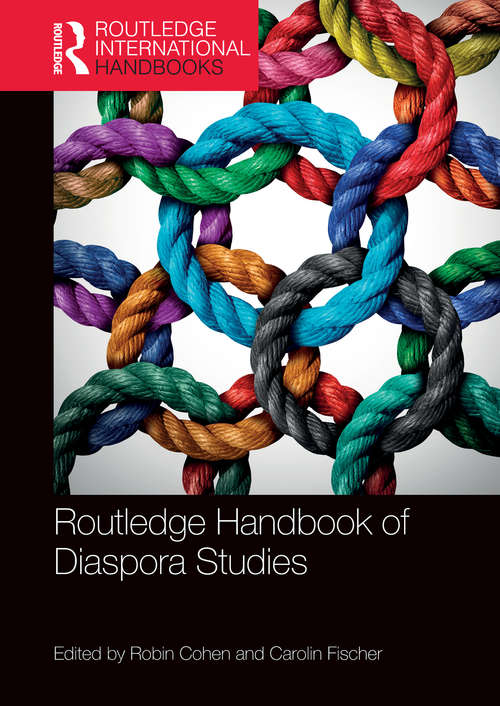 Book cover of Routledge Handbook of Diaspora Studies (Routledge International Handbooks)