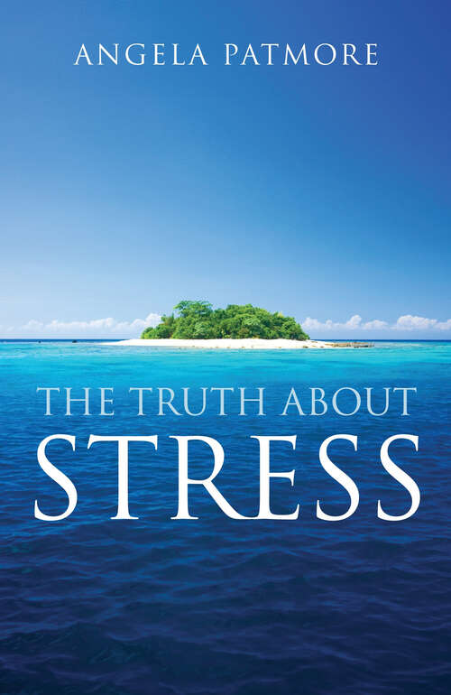 Book cover of Truth About Stress