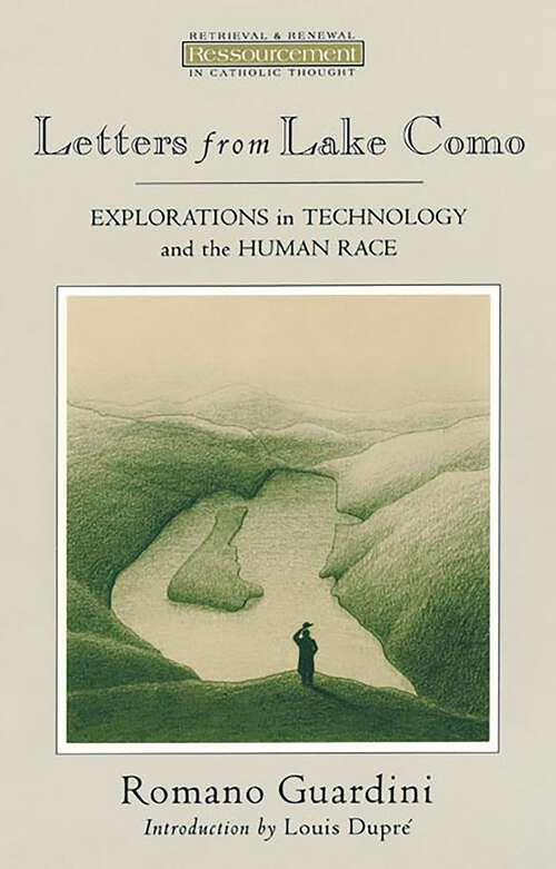 Book cover of Letters from Lake Como: Explorations on Technology and the Human Race