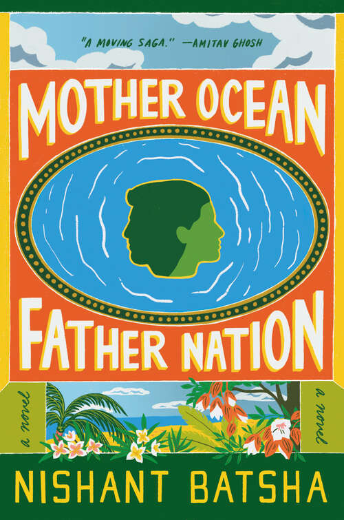 Book cover of Mother Ocean Father Nation: A Novel