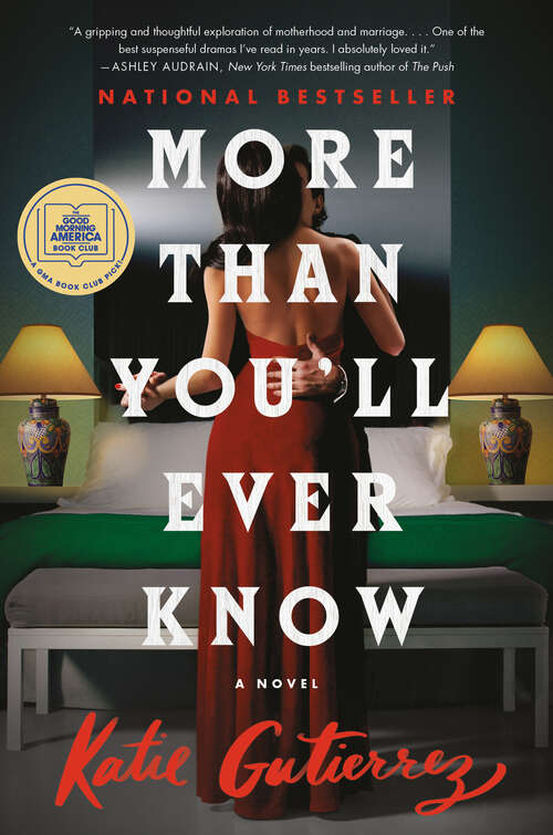 Book cover of More Than You'll Ever Know: A Novel