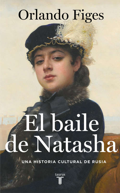 Book cover of El baile de Natasha: Una historia cultural de Rusia