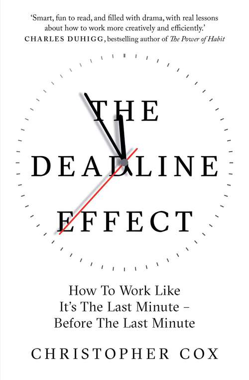 Book cover of The Deadline Effect