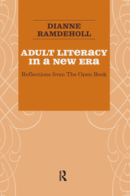 Book cover of Adult Literacy in a New Era: Reflections from the Open Book (Series In Critical Narrative Ser.)