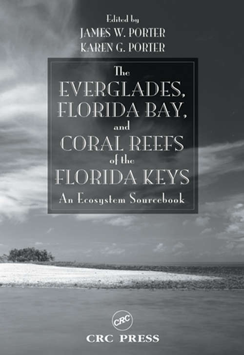 Book cover of The Everglades, Florida Bay, and Coral Reefs of the Florida Keys: An Ecosystem Sourcebook