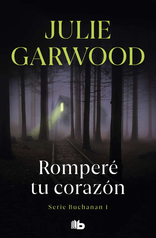 Book cover of Romperé tu corazón (Buchanan: Volumen 1)