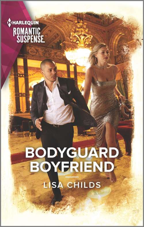 Book cover of Bodyguard Boyfriend (Original) (Bachelor Bodyguards #11)
