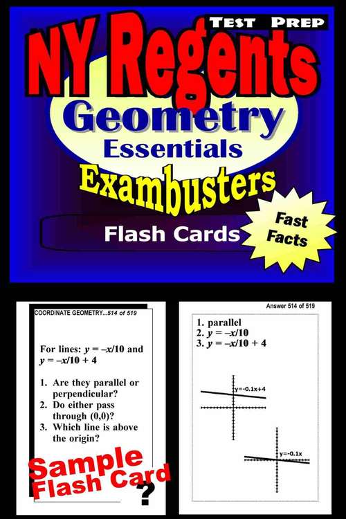 Book cover of NY Regents Exam Test Prep Flash Cards: Geometry Essentials (Exambusters NY Regents Workbook #6)