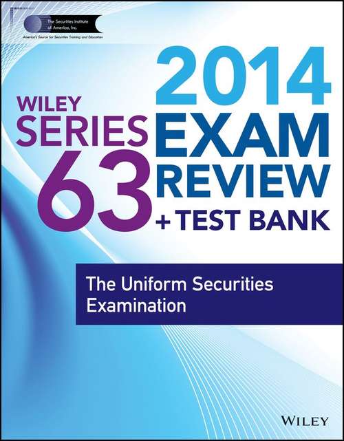 Book cover of Wiley Series 63 Exam Review 2014 + Test Bank