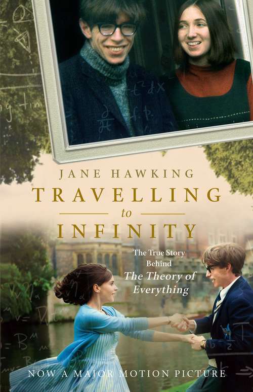Book cover of Travelling To Infinity: My Life with Stephen