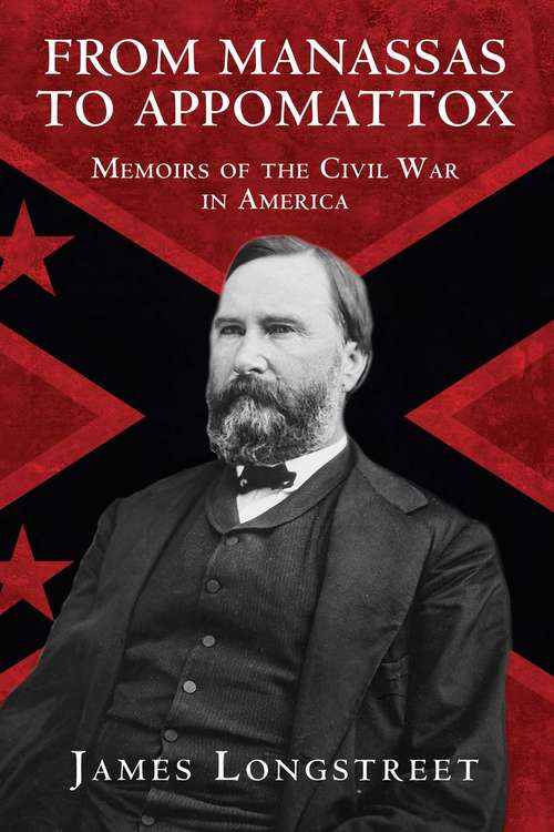 Book cover of From Manassas to Appomattox: Memoirs of the Civil War in America