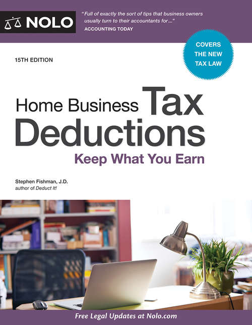 Book cover of Home Business Tax Deductions: Keep What You Earn