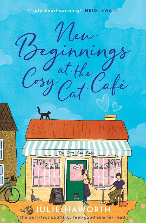 Book cover of New Beginnings at the Cosy Cat Cafe: The purrfect uplifting, feel-good read!