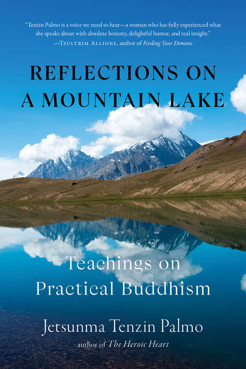 Book cover of Reflections on a Mountain Lake: Teachings on Practical Buddhism