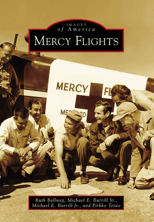 Book cover of Mercy Flights (Images of America)
