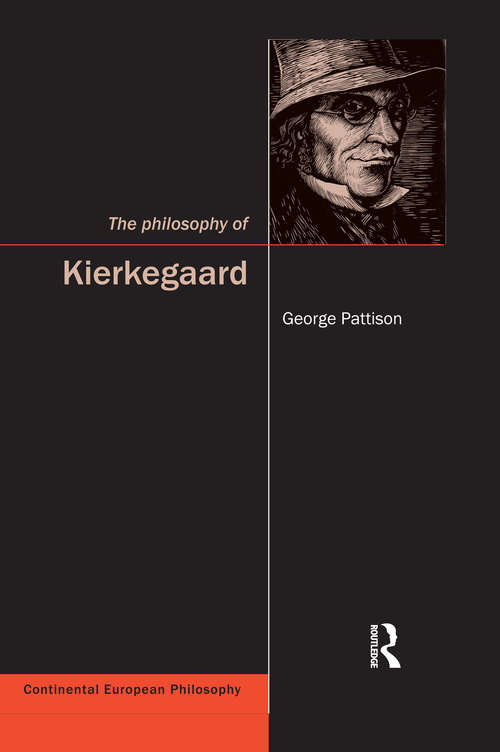 Book cover of The Philosophy of Kierkegaard (Continental European Philosophy Ser. #7)