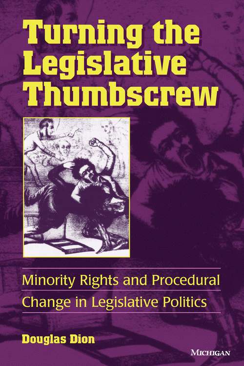 Book cover of Turning the Legislative Thumbscrew