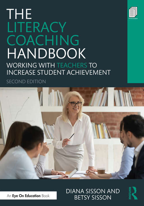 Book cover of The Literacy Coaching Handbook: Working With Teachers to Increase Student Achievement
