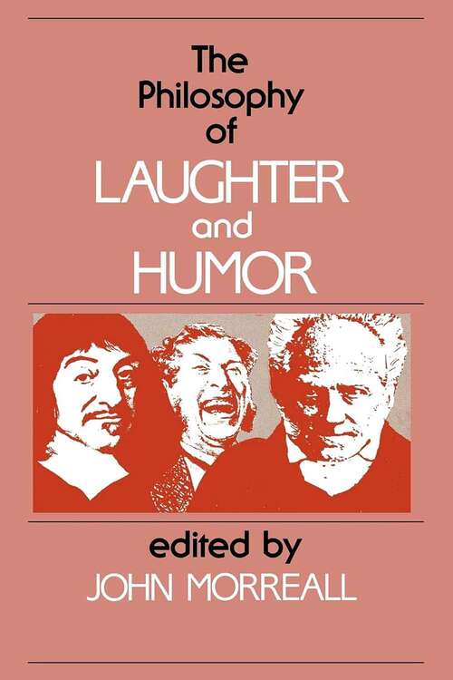 Book cover of The Philosophy of Laughter and Humor (Suny Series in Philosophy)