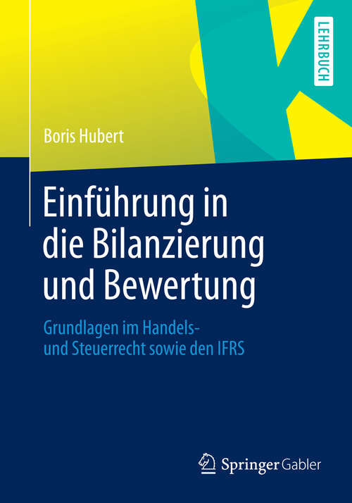 Book cover of Einführung in die Bilanzierung und Bewertung