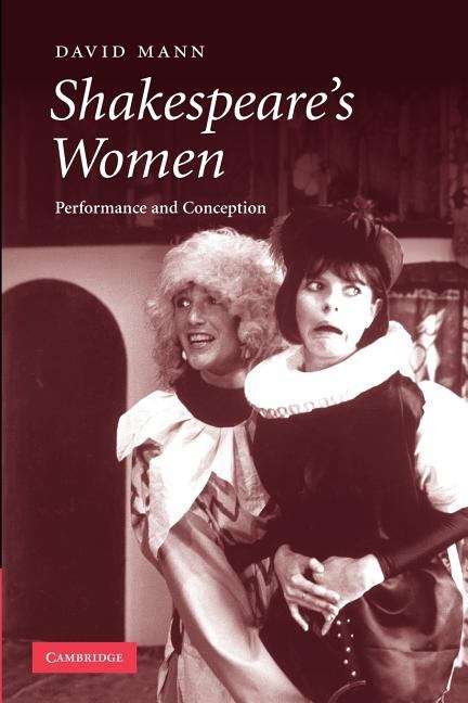 Book cover of Shakespeare's Women: Performance and Conception