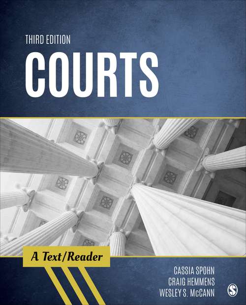Book cover of Courts: A Text Reader (Third Edition) (Sage Text/Reader Series in Criminology and Criminal Justice)