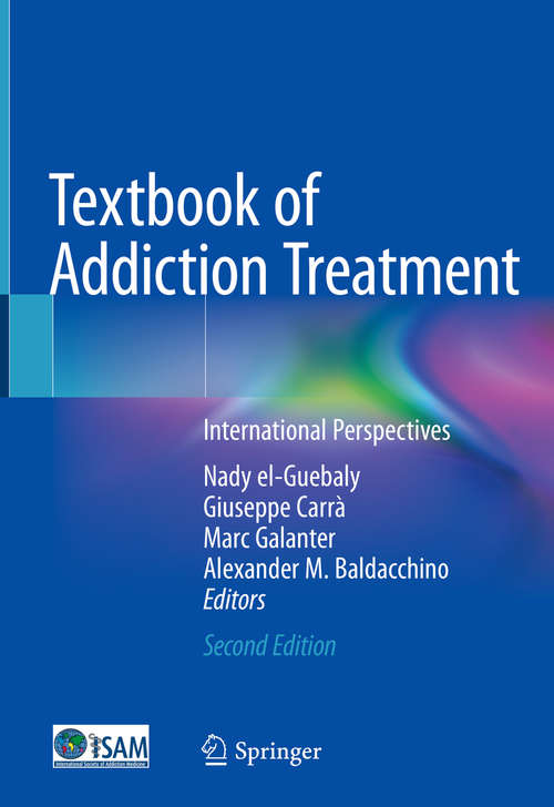 Book cover of Textbook of Addiction Treatment: International Perspectives (2nd ed. 2021)