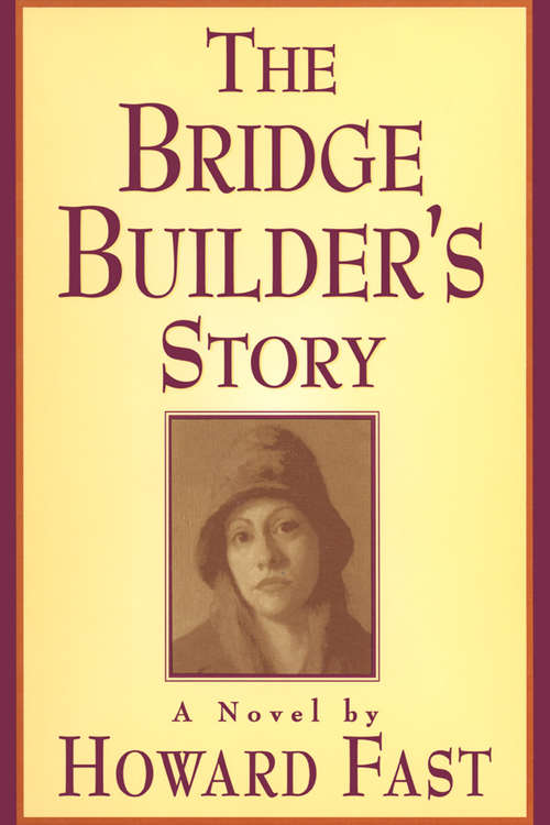 Book cover of The Bridge Builder's Story: A Novel (Large Print Ser.)