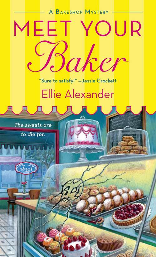 Book cover of Meet Your Baker (Bakeshop Mystery #1)