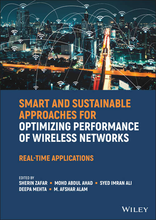 Book cover of Smart and Sustainable Approaches for Optimizing Performance of Wireless Networks: Real-time Applications