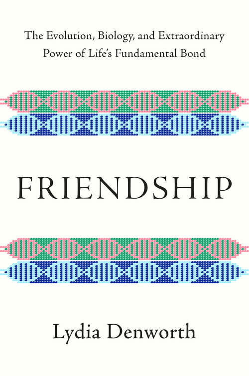 Book cover of Friendship: A Natural History