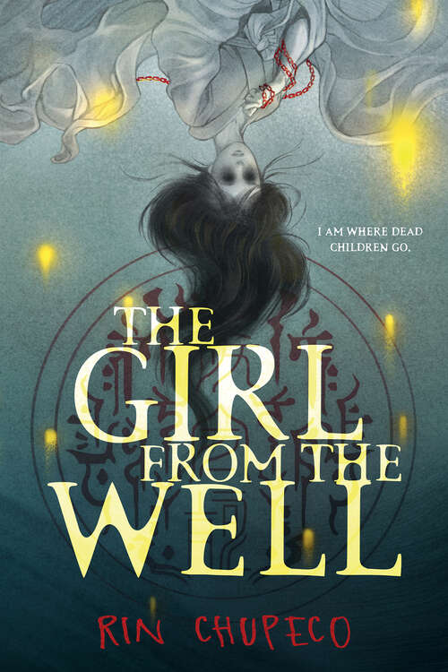 Book cover of The Girl from the Well (Girl From The Well Ser.)