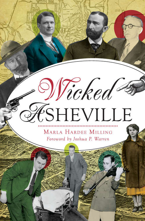 Book cover of Wicked Asheville (Wicked)