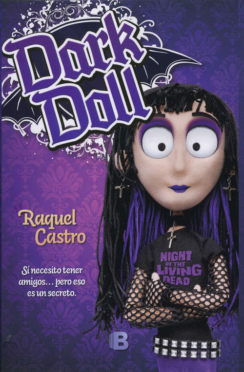 Book cover of Dark Doll: Sí necesito tener amigos… pero eso es un secreto