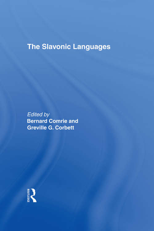 Book cover of The Slavonic Languages (Routledge Language Family Series)