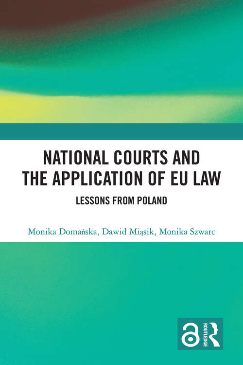 Book cover of National Courts and the Application of EU Law: Lessons from Poland