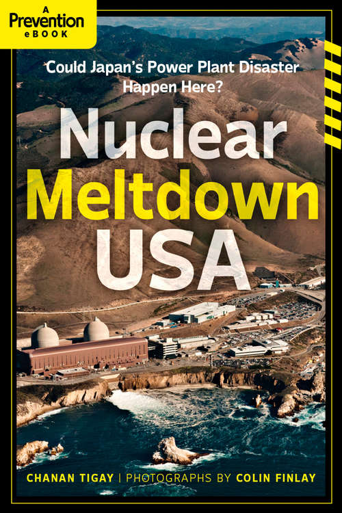 Book cover of Nuclear Meltdown, USA: Could Japan's Power Plant Disaster Happen Here?