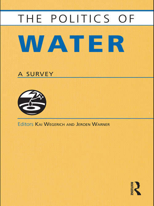 Book cover of The Politics of Water: A Survey