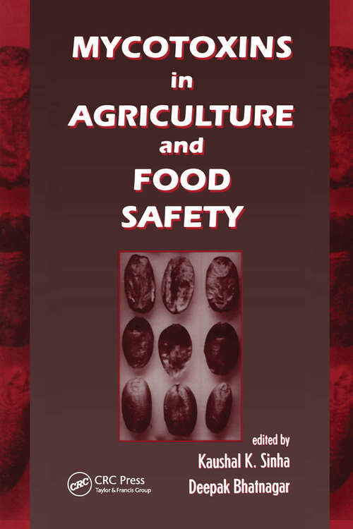 Book cover of Mycotoxins in Agriculture and Food Safety (Books in Soils, Plants, and the Environment)