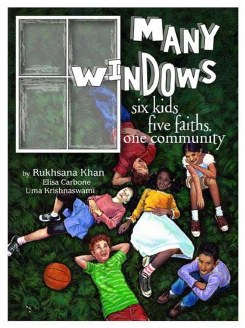 Book cover of Many Windows: Six Kids, Five Faiths, One Community